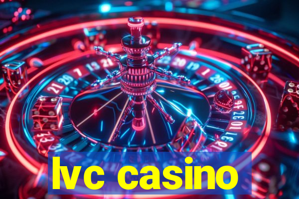 lvc casino